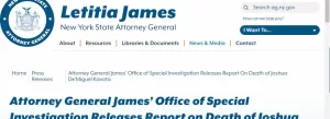 NY State Attorney General James’ Office of Special Investigation Releases Report on Death of Joshua De'Miguel Kavota