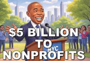 New York News. Adams Where Does the Tax Money Go? $5 Billion in Payments to Nonprofits.