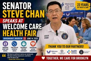 Stephen T. Chan Agency Welcome Care ; Hosts First Community Welcome Health Fair in Bensonhurst