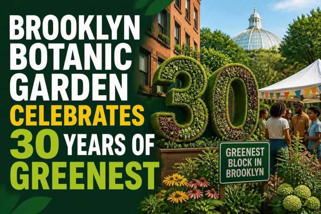 brooklyn-botanic-garden-celebrates-30-years-of-greenest-block-program